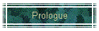 Prologue