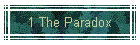 1 The Paradox