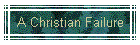 A Christian Failure